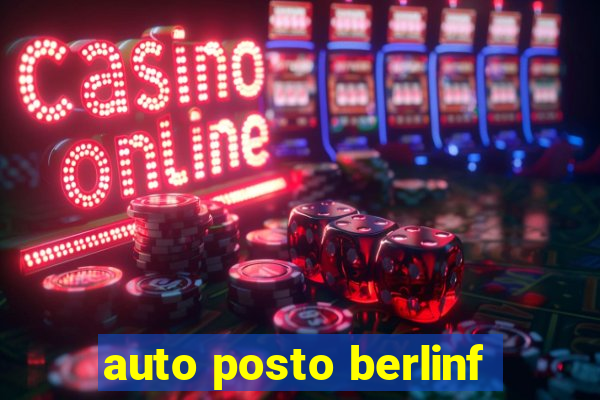 auto posto berlinf